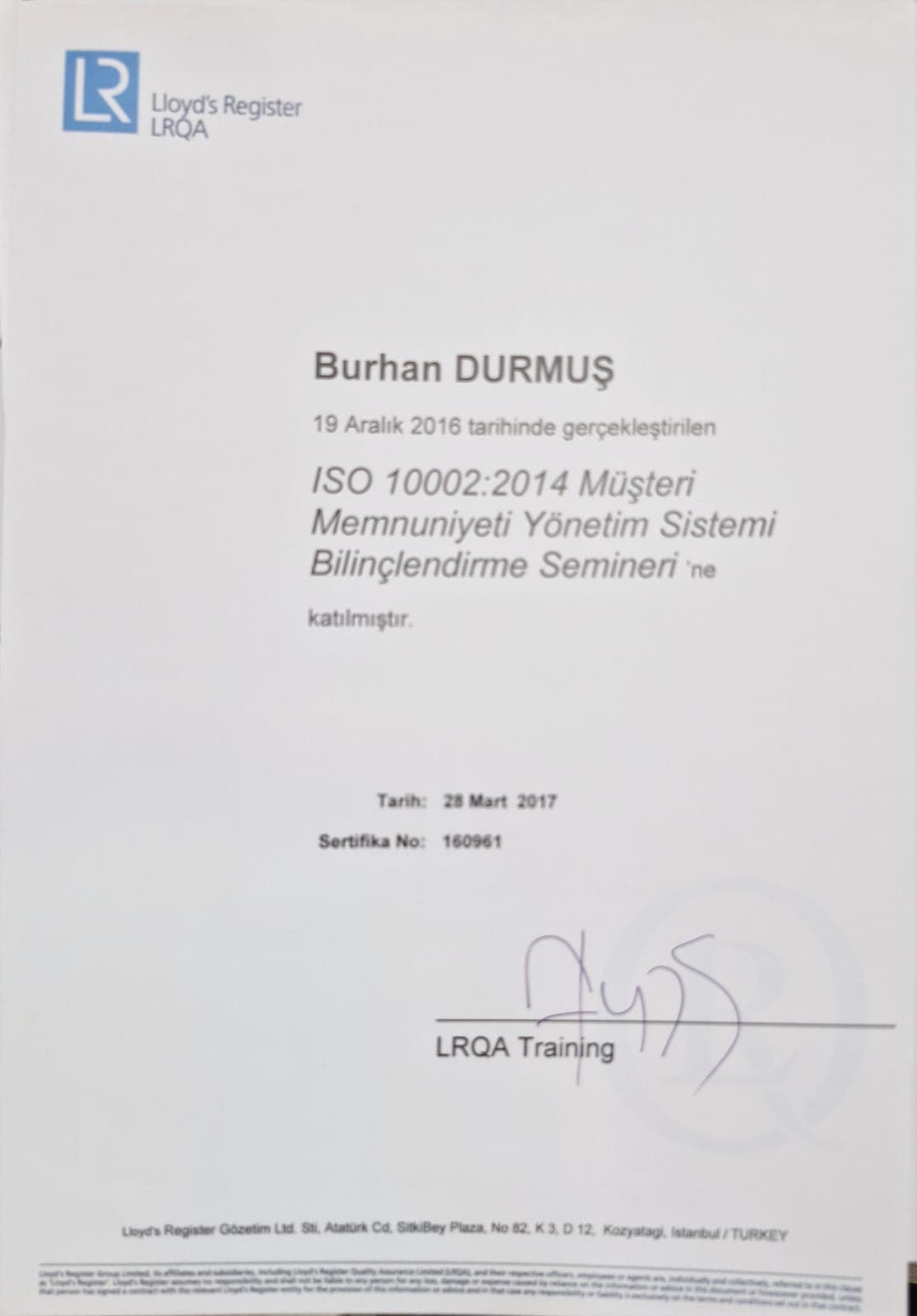 ISO 10002:2014 müşteri memnuniyeti yönetim sistemi seminer sertifikası